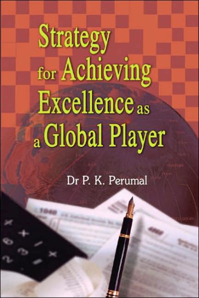 Strategy for Achieving Excellence as a Global Power