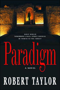 Title: Paradigm, Author: Robert D. Taylor