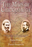 Alternative view 1 of The Maps of Chickamauga: An Atlas of the Chickamauga Campaign, Including the Tullahoma Operations, June 22 - September 23, 1863