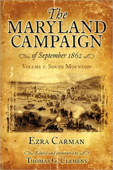 The Maryland Campaign of September 1862: Volume I - South Mountain