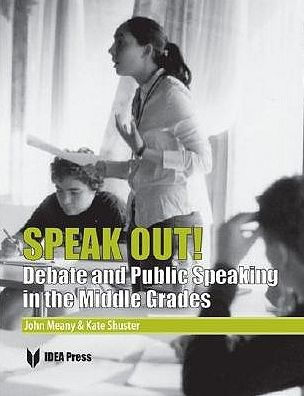 Speak Out: Debate and Public Speaking in the Middle Grades