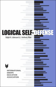 Free computer online books download Logical Self-Defense 9781932716184 by Ralph H. Johnson, J. Anthony Blair iBook English version