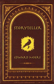 Title: Storyteller, Author: Edward Myers
