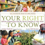 Alternative view 2 of Your Right to Know: Genetic Engineering and the Secret Changes in Your Food