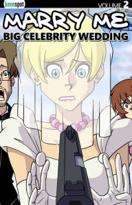 Title: Marry Me Vol. 2: Big Celebrity Wedding, Author: Bobby Crosby
