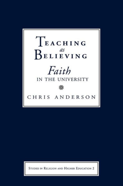 Teaching as Believing: Faith the University