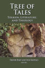 Tree of Tales: Tolkien, Literature, and Theology