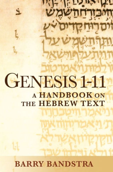 Genesis 1-11: A Handbook on the Hebrew Text