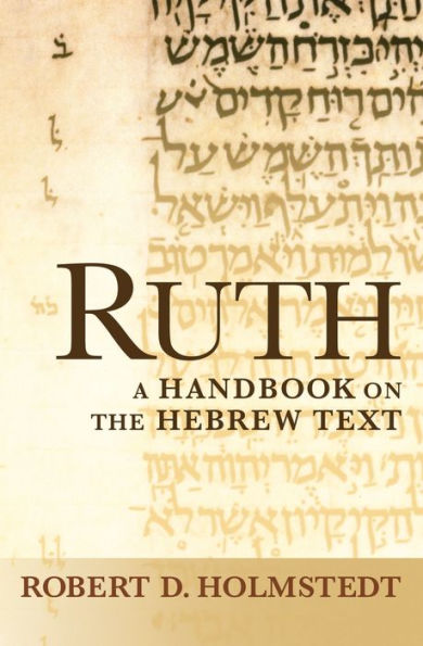 Ruth: A Handbook on the Hebrew Text