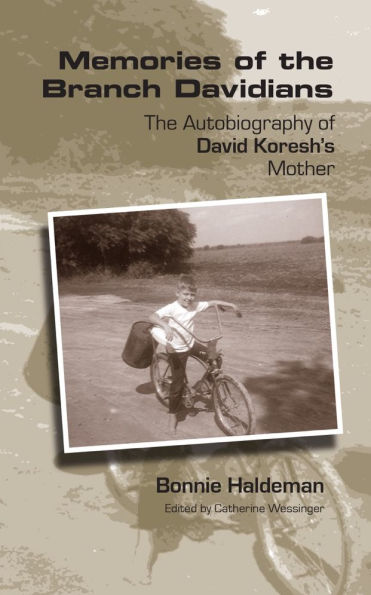 Memories of The Branch Davidians: Autobiography David Koresh's Mother