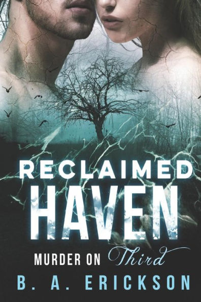 Reclaimed Haven: Murder on Third