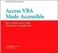 Title: Access VBA Made Accessible: A Complete Course on Microsoft Access Programming (Visual Training), Author: Dr. Gerard Verschuuren