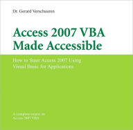 Title: Access 2007 VBA Made Accessible, Author: Dr. Gerard Verschuuren