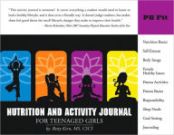 Title: Nutrition and Activity Journal for Teenaged Girls, Author: Betty Kern