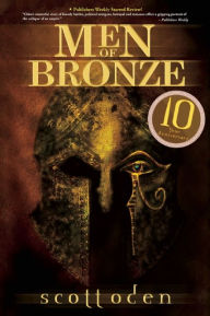 Title: Men of Bronze, Author: Scott Oden