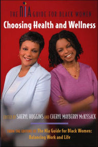 Title: NIA Guide for Black Women: Choosing Health and Wellness, Author: Sheryl Huggins