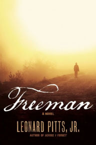 Title: Freeman, Author: Leonard Pitts