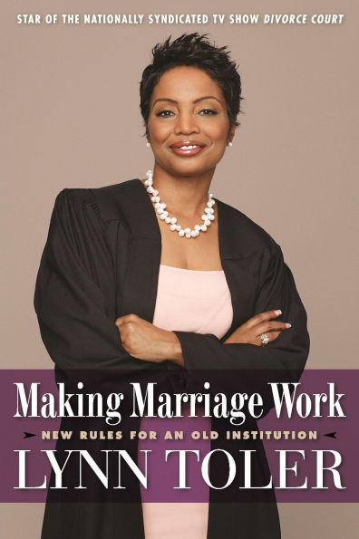 Making Marriage Work: New Rules for an Old Institution