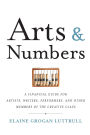 Arts & Numbers: A Financial Guide for Artists, Writers, Performers, and Other Members of the Creative Class