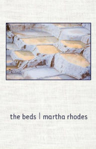 Title: The Beds, Author: Martha Rhodes