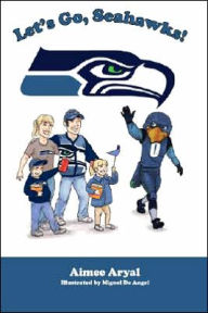 Title: Let's Go, Seahawks! (Seattle Seahawks), Author: Aimee Aryal