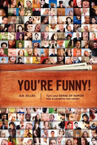 Title: You'Re Funny, Author: D.B. Gilles