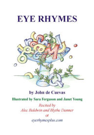 Title: Eye Rhymes, Author: John de Cuevas