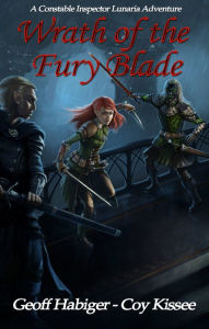 Title: Wrath of the Fury Blade, Author: Geoff Habiger