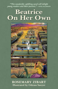 Title: Beatrice On Her Own, Author: Rosemary Zibart