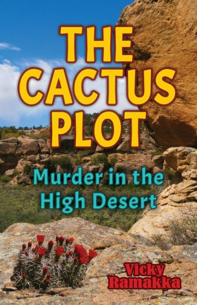 the Cactus Plot: Murder High Desert