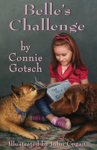 Title: Belle's Challenge, Author: Connie Gotsch