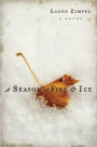 A Season of Fire and Ice