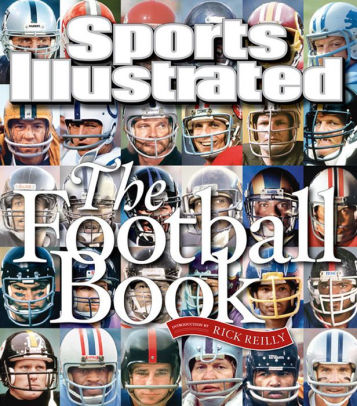 Sports Illustrated: The Football Book by Editors of Sports Illustrated ...