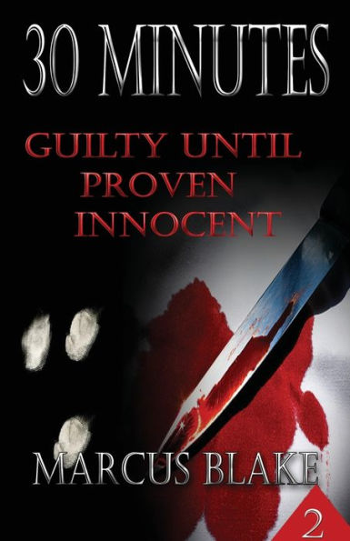 30 Minutes (Book 2): Guilty Until Proven Innocent