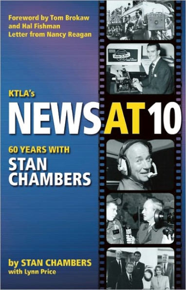 KTLA's News at Ten: 60 Years with Stan Chambers