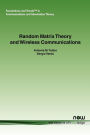 Random Matrix Theory And Wireless Communications