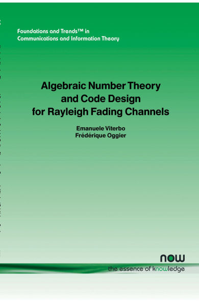 Algebraic Number Theory and Code Design for Rayleigh Fading Channels