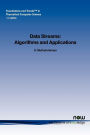 Data Streams: Algorithms and Applications