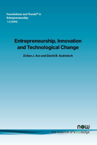 Title: Entrepreneurship, Innovation and Technological Change, Author: Zoltan Acs
