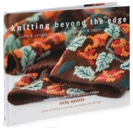 Title: Knitting Beyond the Edge: Cuffs and Collars*Necklines*Hems*Closures - The Essential Collection of Decorative Finishes, Author: Nicky Epstein