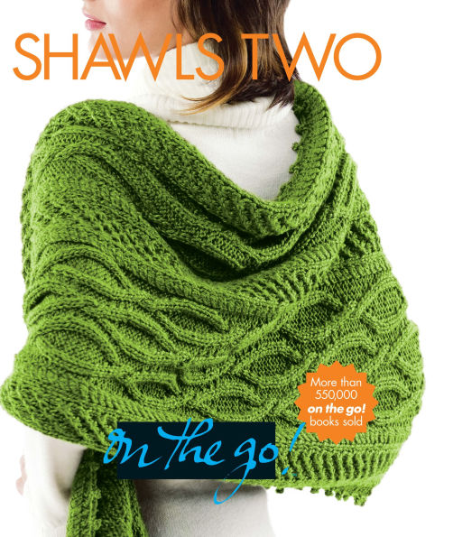 Vogue Knitting on the Go! Shawls Two