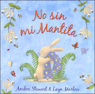 Title: No sin mi mantita, Author: Amber Stewart