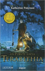 Title: Un puente hasta Terabithia (Bridge to Terabithia), Author: Katherine Paterson