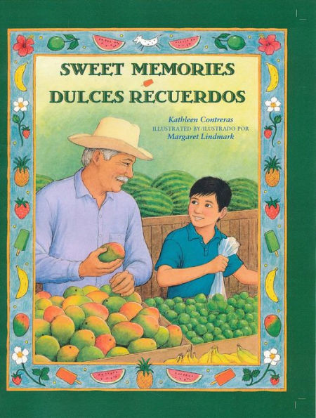 Sweet Memories/Dulces Recuerdos
