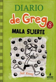 Title: Mala Suerte (Diario de Greg 8) (Hard Luck), Author: Jeff Kinney
