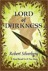 Title: Lord of Darkness, Author: Robert Silverberg