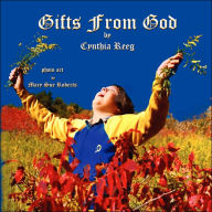 Title: Gifts From God, Author: Cynthia Reeg