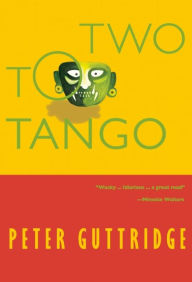 Title: Two to Tango, Author: Peter Guttridge
