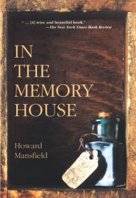 Title: In the Memory House, Author: Howard Mansfield