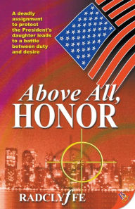 Title: Above All, Honor, Author: Radclyffe